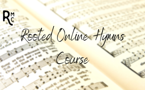 rooted online hymns course